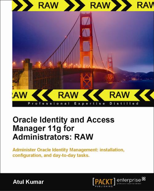 Oracle Identity & Access Manager 11g Administration
