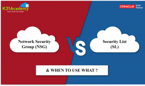 Network Security Groups Vs. Security List