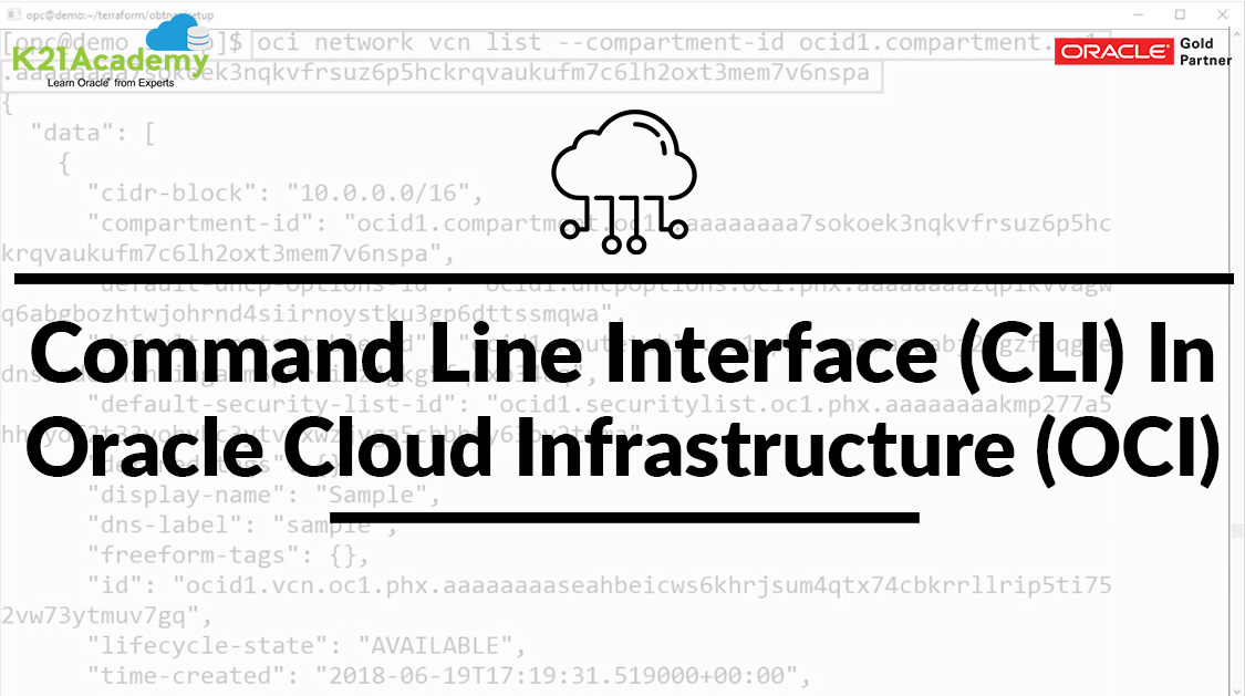 Command Line Interface In Oracle Cloud Infrastructure