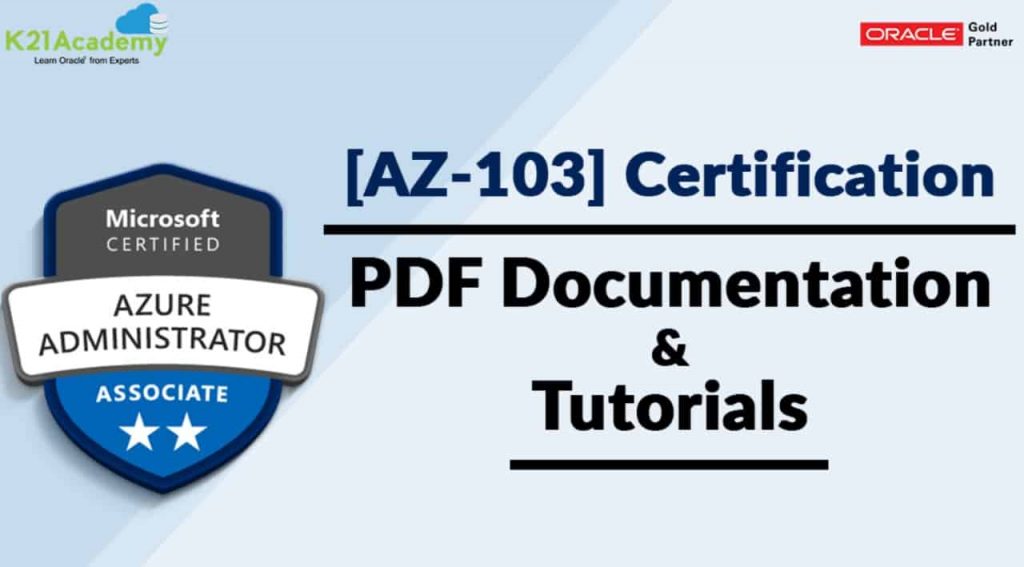 [AZ-103] Microsoft Azure Administrator Certification