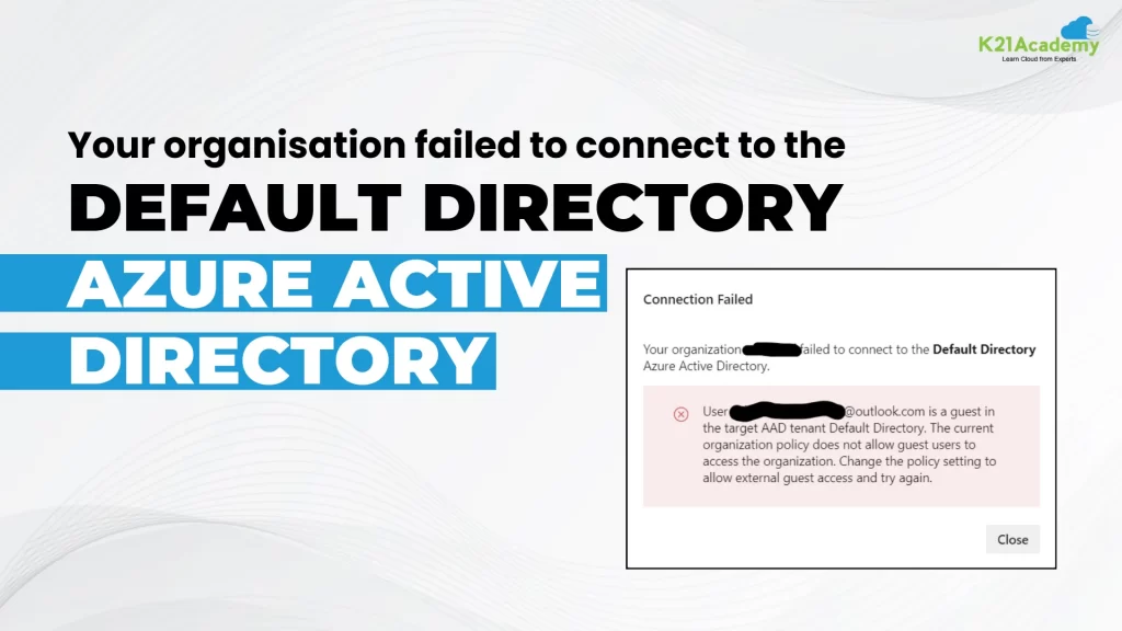 [Solved]Your organisation failed to connect to the Default Directory Azure Active Directory