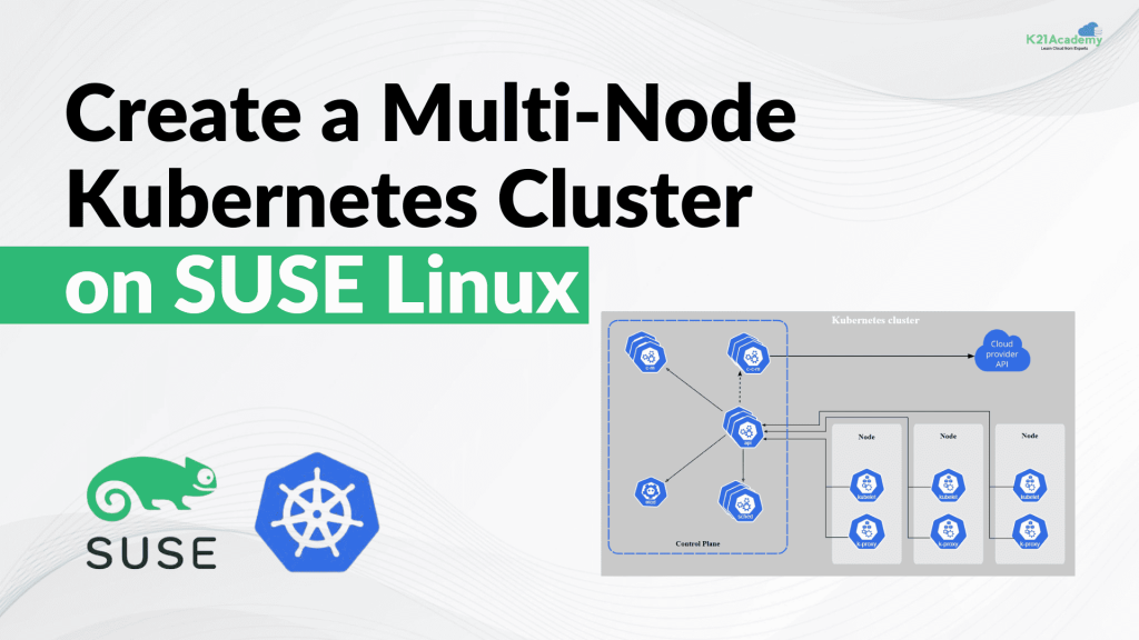 Create a multi node Kubernetes Cluster on suse linux